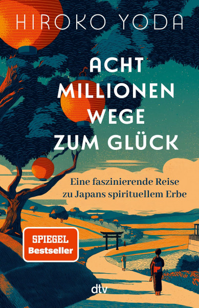 Acht Millionen Wege zum Glück: Eine faszinierende Reise zu Japans spirituellem Erbe | Ein Blick in die japanische Seele und die Suche nach einem glücklicheren Leben
