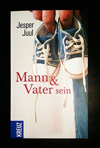 Mann & Vater sein