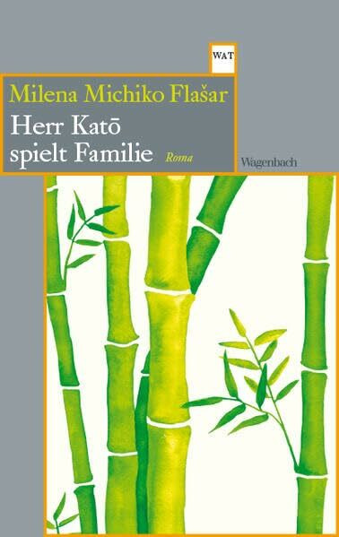 Herr Katō spielt Familie | Ein zarter Roman über einen späten Neuanfang und über das Glück (Wagenbachs andere Taschenbücher)