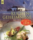 Erlesene Küchengeheimnisse aus dem Schloßhotel Orth: Das Kochbuch z. Fernsehserie von ORF u. ZDF