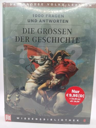 BILD Wissensbibliothek / Das grosse Volks-Lexikon: BILD Wissensbibliothek / Die Großen der Geschichte: Das grosse Volks-Lexikon