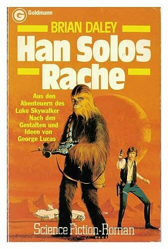 Han Solos Rache. Aus den Abenteuern des Luke Skywalker.