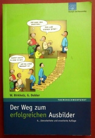 Der Weg zum erfolgreichen Ausbilder