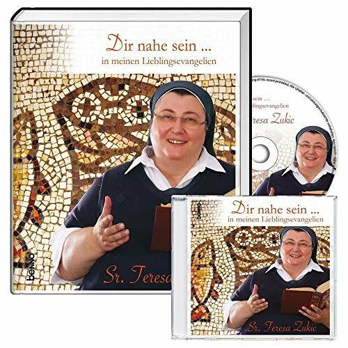 Buch mit CD »Dir nahe zu sein ...«: in meinen Lieblingsevangelien