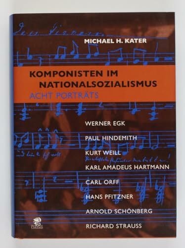 Komponisten im Nationalsozialismus: 8 Portraits