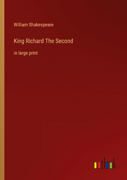 King Richard The Second