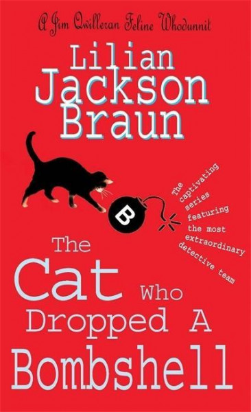 The Cat Who Dropped A Bombshell (The Cat Who... Mysteries, Book 28)