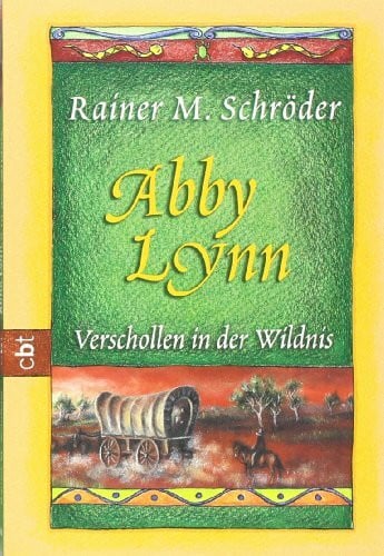 Abby Lynn - Verschollen in der Wildnis