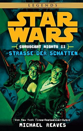 Star Wars: Straße der Schatten (Coruscant Nights 2)