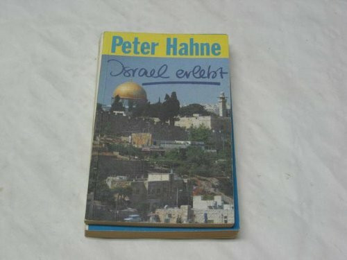 Israel erlebt.