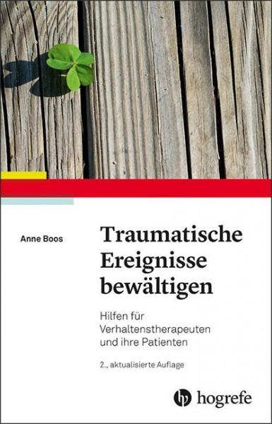 Traumatische Ereignisse bewältigen