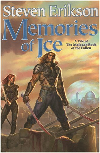 Memories of Ice (Malazan Book of the Fallen, 3)