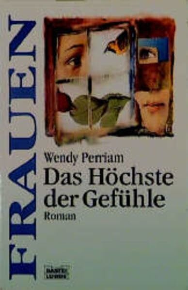 Das Höchste der Gefühle (Frauen. Bastei Lübbe Taschenbücher)