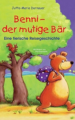 Benni - der mutige Bär