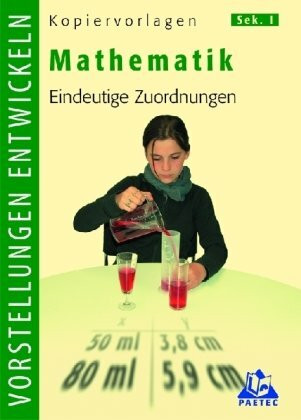 Mathematik S I - Vorstellungen entwickeln: Eindeutige Zuordnungen: Kopiervorlagen