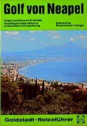 Golf von Neapel. Goldstadt- Reiseführer