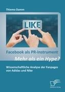 Facebook als PR-Instrument: Mehr als ein Hype?