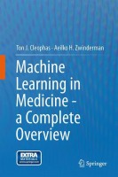 Machine Learning in Medicine - a Complete Overview Machine Learning in Medicine - a Complete Overview