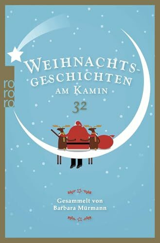 Weihnachtsgeschichten am Kamin 32: Originalausgabe