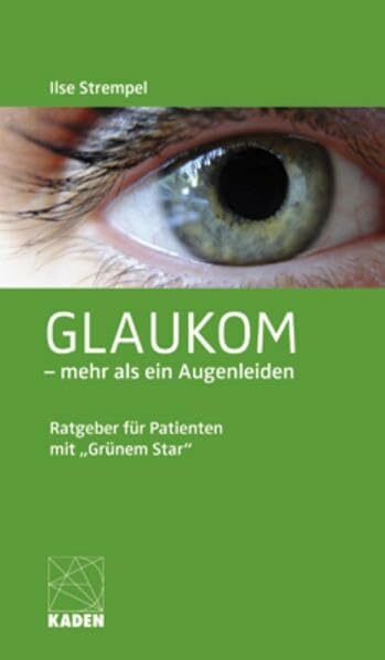 Glaukom: - mehr als ein Augenleiden