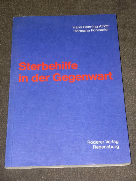 Sterbehilfe in der Gegenwart