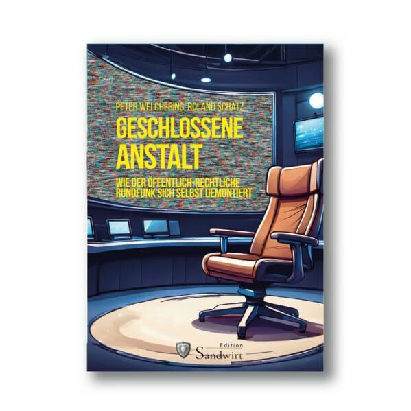 Geschlossene Anstalt: Wie der öffentlich-rechtliche Rundfunk sich selbst demontiert