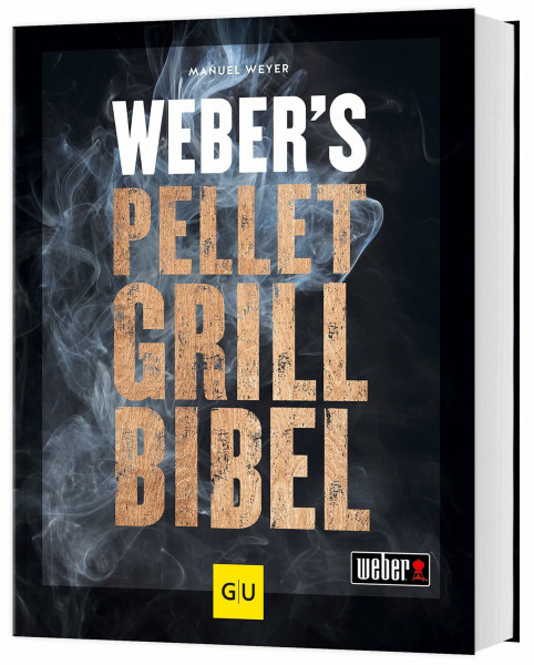 Weber's Pelletgrillbibel: Die besten BBQ-Rezepte zum Smoken, Grillen, Backen und Braten (Weber's Grillen)