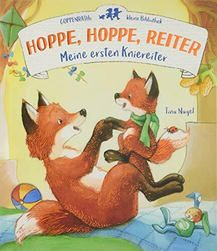 Coppenraths kleine Bibliothek: Hoppe, hoppe, Reiter: Meine ersten Kniereiter