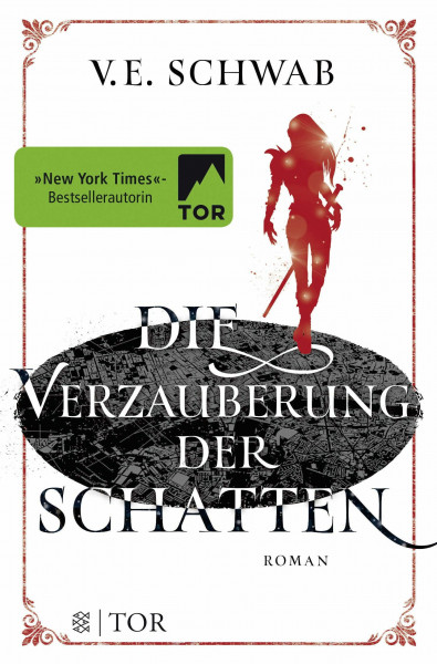 Die Verzauberung der Schatten: Roman (Shades of Magic - Weltenwanderer, Band 2)