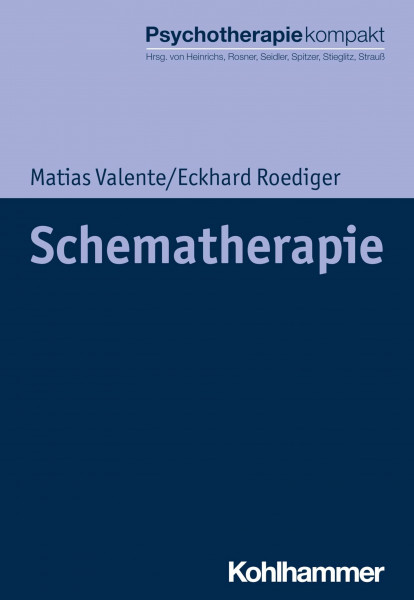 Schematherapie (Psychotherapie kompakt)