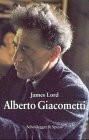 Alberto Giacometti: Eine Biographie