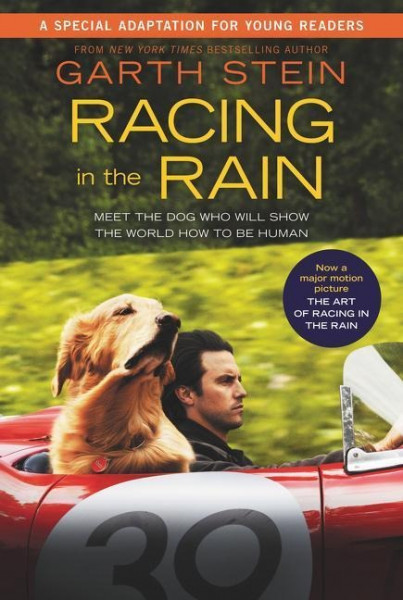 Racing in the Rain. Movie Tie-In Young Readers' Edition