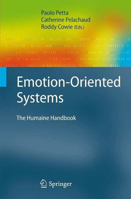 Emotion-Oriented Systems - Cowie, Roddy
