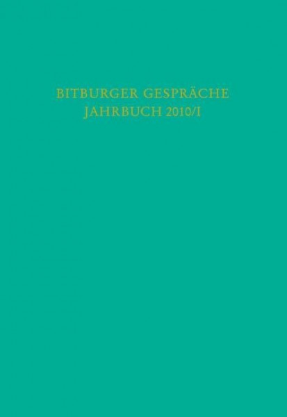 Bitburger Gespräche Jahrbuch 2010/I