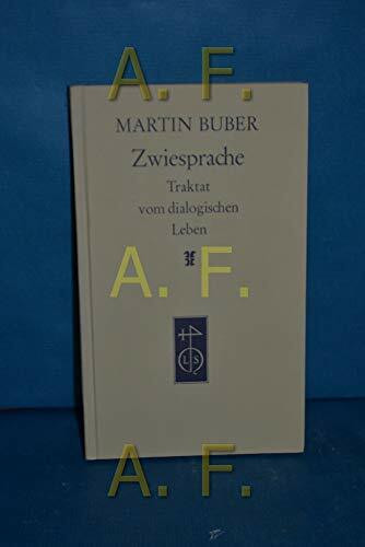 Zwiesprache. Traktat vom dialogischen Leben