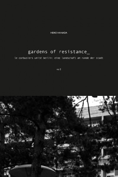 gardens of resistance