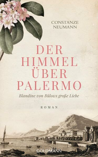Der Himmel über Palermo: Blandine von Bülows große Liebe - Roman