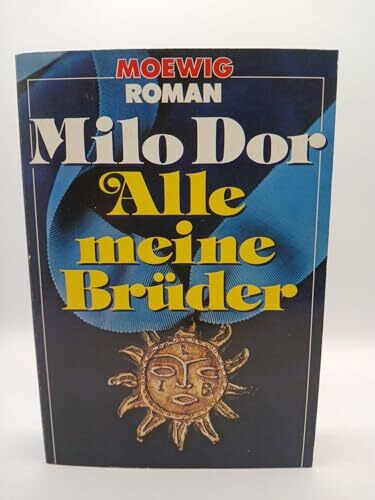 Alle meine Brüder. Roman.