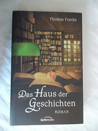 Das Haus der Geschichten: Roman.