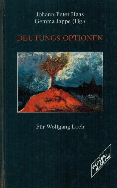 Deutungs-Optionen: Für Wolfgang Loch