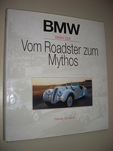 Vom Roadster zum Mythos: BMW 328