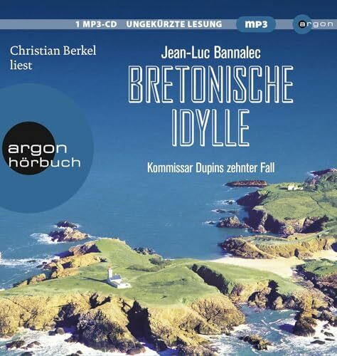 Bretonische Idylle: Kommissar Dupins zehnter Fall (Kommissar Dupin ermittelt, Band 10)