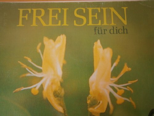 Frei sein für dich