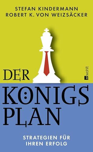 Der Königsplan: Strategien für Ihren Erfolg