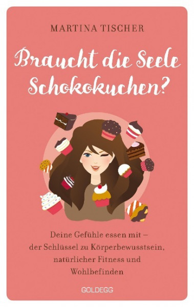 Braucht die Seele Schokokuchen?