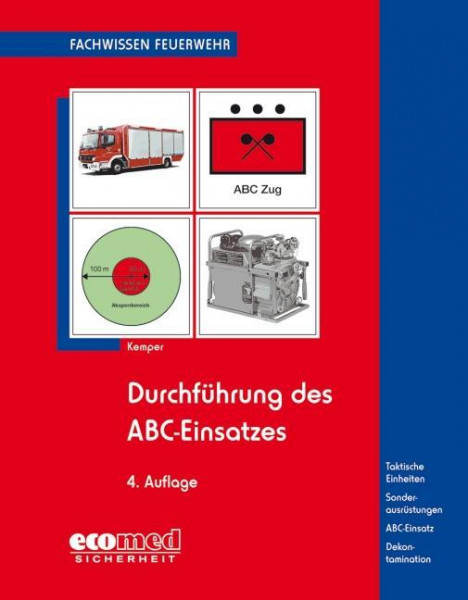 Durchführung des ABC-Einsatzes