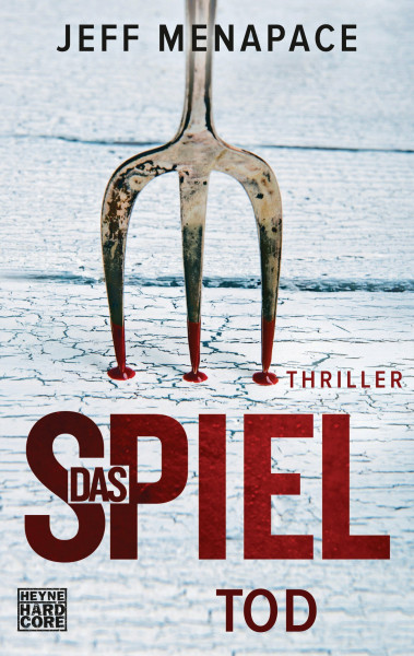 Das Spiel - Tod: Thriller ("Das Spiel"-Trilogie, Band 3)
