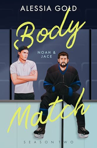 Body Match: Noah & Jace (Spicy Eishockey-Romance)