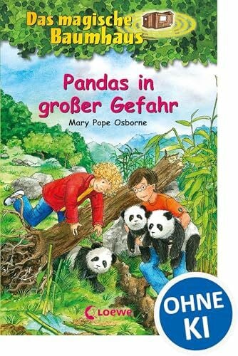 Das magische Baumhaus (Band 46) - Pandas in großer Gefahr: Reise mit Anne und Philipp nach China! - Kinderbuchklassiker zum Vorlesen und Selberlesen ab 8 Jahren