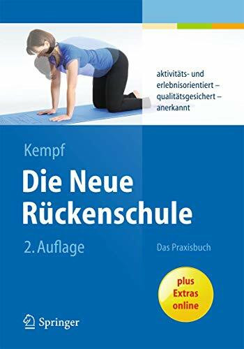 Die Neue Rückenschule: Das Praxisbuch